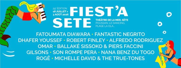 Festival Fiest A Sète 2026 Programme Concerts