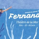 Festival Quand Je Pense a Fernande Sete 2026