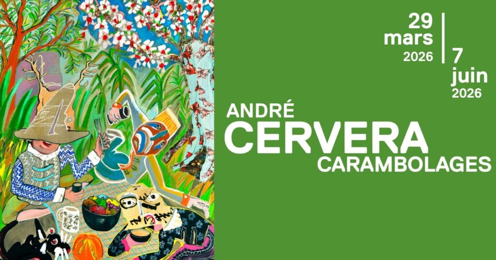 Exposition André Cervera - Carambolages