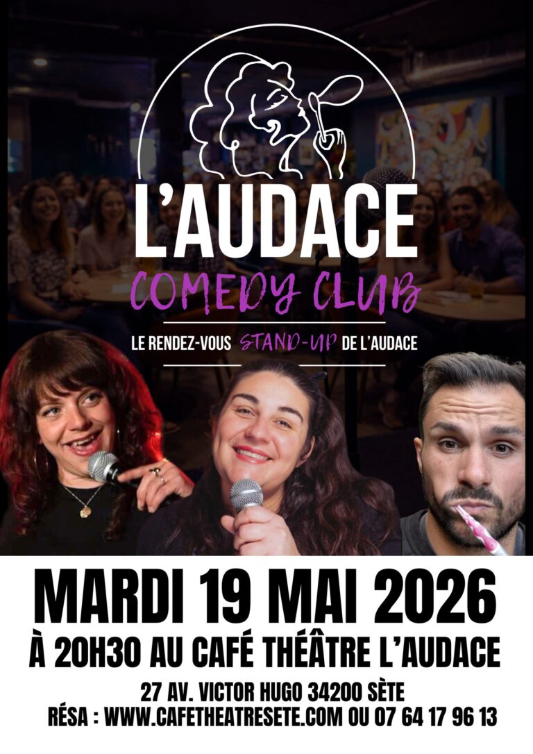L'Audace Comedy Club – Soirée Stand-up à Sète