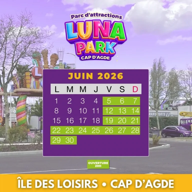 Ouverture du Luna Park Cap d'Agde – Saison 2026